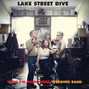 Il testo della What i'm doing here Lake Street Dive