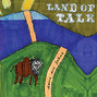 Lyrics of Troubled Land Of Talk