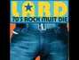 Lyrics of Rock must die Lard