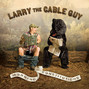 Lyrics of Poop lasagna Larry The Cable Guy