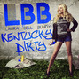 Paroles de Kentucky dirty Laura Bell Bundy