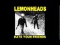 Paroles de 3 - 9 - 4 Lemonheads