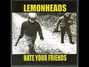 Paroles de Buried alive Lemonheads