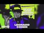 Il testo della Never gave nobody trouble Leonard Cohen