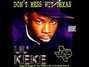 Il testo della Niggas be hating me Lil' Keke