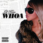 Il testo della Whoa Lil' Kim
