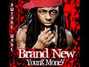 Il testo della Brand new Lil Wayne