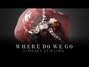 Il testo della Where do we go Lindsey Stirling