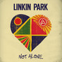 Il testo della Not alone Linkin Park