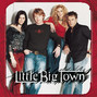 Il testo della Don't waste my time Little Big Town