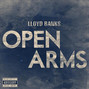 Il testo della Open arms Lloyd Banks