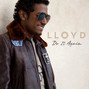 Il testo della Do it again Lloyd