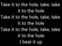 Lyrics of Take it to the hole Lmfao