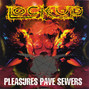 Il testo della Slow bleed gorgon / pleasures pave sewers Lock Up