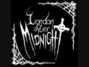 Il testo della The bondage song London After Midnight