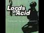 Paroles de Feel so alive Lords Of Acid