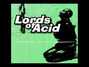 Il testo della Praise the lords Lords Of Acid