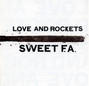 Il testo della Sweet f.a. Love And Rockets
