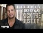 Paroles de Kick the dust up Luke Bryan