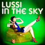 Il testo della J'm'en fous Lussi In The Sky
