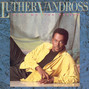 Il testo della I really didn't mean it Luther Vandross