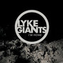 Il testo della I'm home Lyke Giants