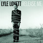 Il testo della Release me Lyle Lovett