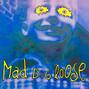 Il testo della Sister of free Mad Dog Loose