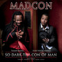 Lyrics of Life's too short Madcon