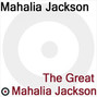 Paroles de Amazing grace Mahalia Jackson