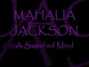Paroles de Satisfied mind Mahalia Jackson