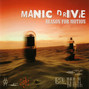 Il testo della Alive Manic Drive