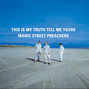 Il testo della My little empire Manic Street Preachers