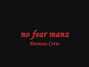 Paroles de No fear Manz