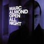 Lyrics of Open all night Marc Almond