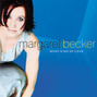 Paroles de What kind of love Margaret Becker