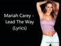 Paroles de Lead the way Mariah Carey
