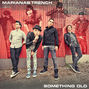 Il testo della Sicker things Marianas Trench
