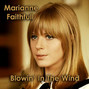 Il testo della Blowin' in the wind Marianne Faithfull