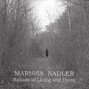 Il testo della Days of rum Marissa Nadler