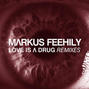 Il testo della Love is a drug Markus Feehily
