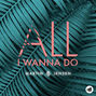 Il testo della All i wanna do Martin Jensen