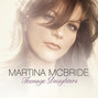 Lyrics of Teenage daughters Martina Mcbride