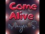 Il testo della Come alive Maryse S.