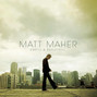 Il testo della Great things Matt Maher