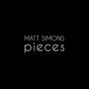 Lyrics of Pieces Matt Simons