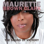 Il testo della I hear the sound (of victory) Maurette Brown Clark