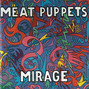 Il testo della Confusion fog Meat Puppets