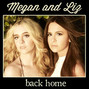 Il testo della Back home Megan And Liz