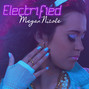 Lyrics of Electrified Megan Nicole